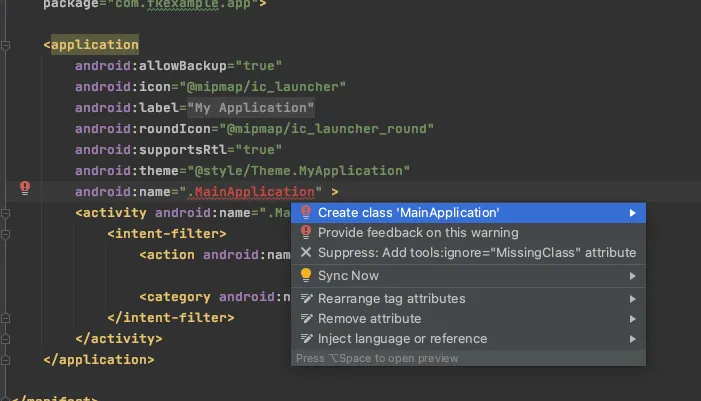 Android Studio에서 AndroidManifest.xml을 열고 MainApplication 클래스를 생성하는 화면
